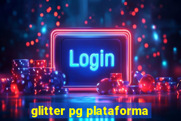 glitter pg plataforma